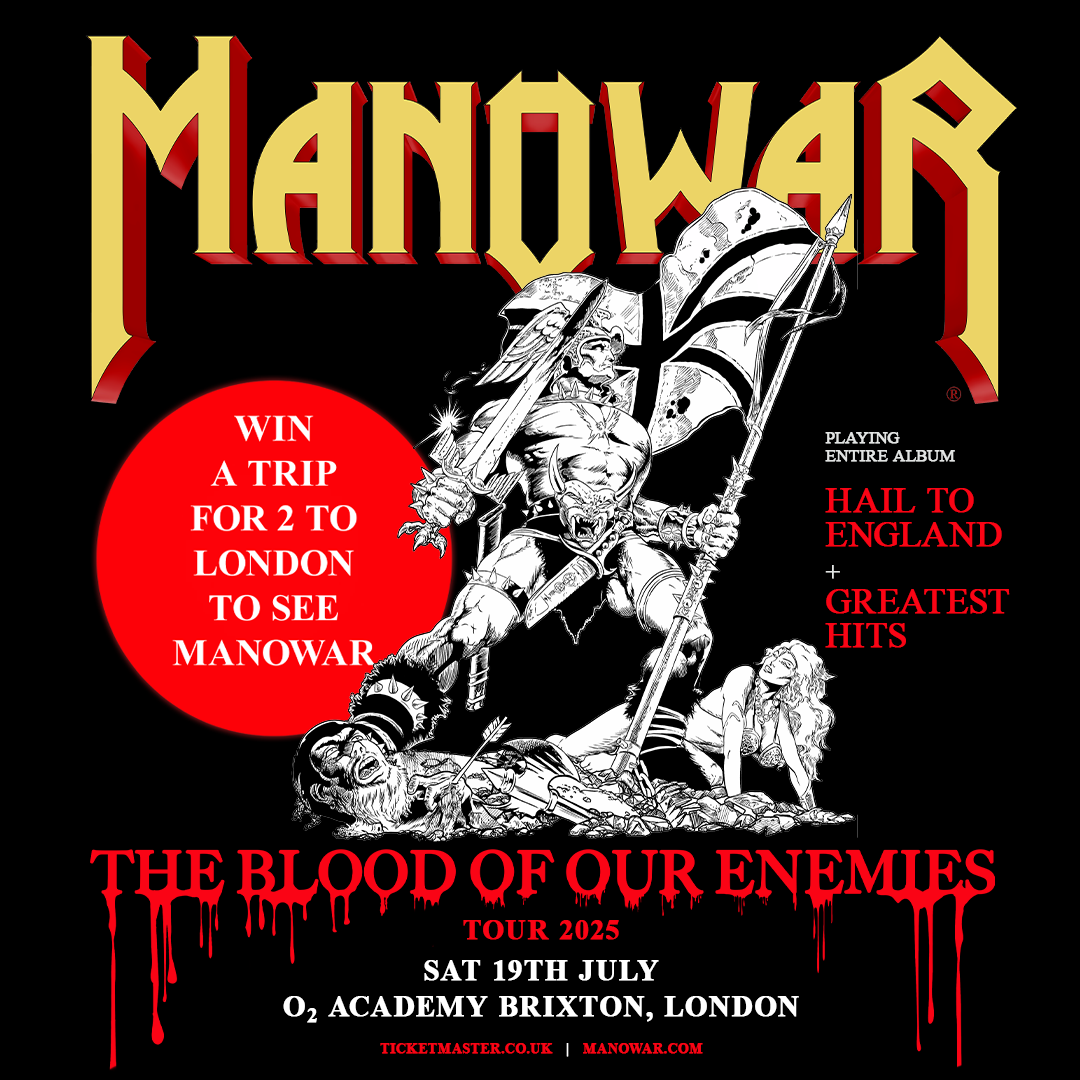 MANOWAR will Hail England with an exclusive performance in London and YOU can be there! Enter NOW for your chance to win and go on an epic journey from July 18th, 2025 to July 20, 2025 with a guest of your choice. Witness a monumental show and collect unforgettable memories. PLUS 10% Welcome Discount for new subscribers to our Army Of Immortals! Check it out NOW! 🔥💪